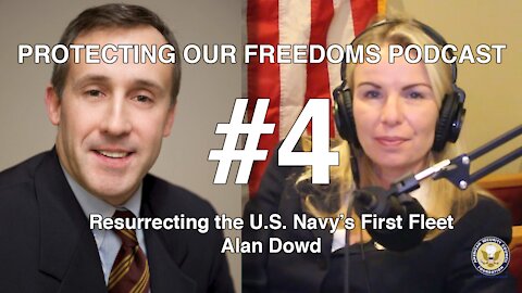 Resurrecting the U.S. Navy's First Fleet - Alan Dowd