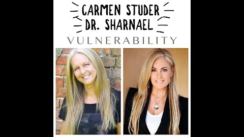 Carmen Studer & Dr Sharnael Authentic Vulnerability
