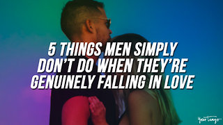 5 Things Men Simply Don't Do When They're Genuinely Falling In Love