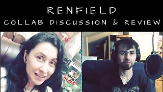 Renfield Movie: Collab Discussion & Review