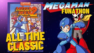 Mega Man 2 - THE BEST MEGA MAN?
