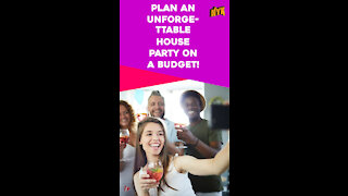 How To Throw An Epic House Party In Small Budget? *