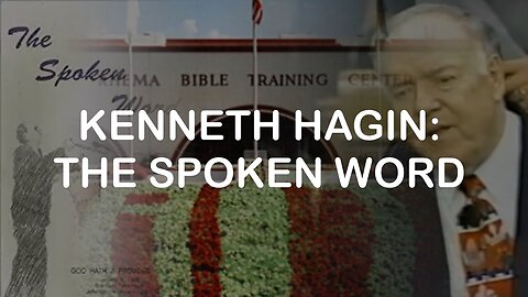 Kenneth Hagin’s Rhema: The Spoken Word