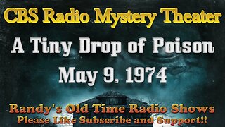 CBS Radio Mystery Theater A Tiny Drop Of Poison May 9, 1974