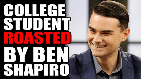 College Student ROASTED by Ben Shapiro