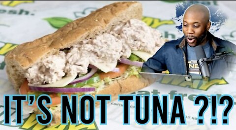 It's Not Tuna ?!?
