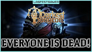 Everyone Is Dead! - Darkest Dungeon 2 Gameplay Walkthrough