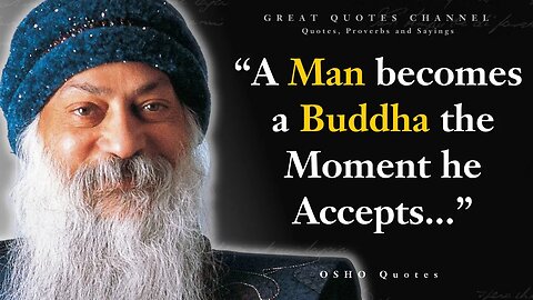 OSHO - Wise Quotes that tell a lot about ourselves | Life Changing Quotes