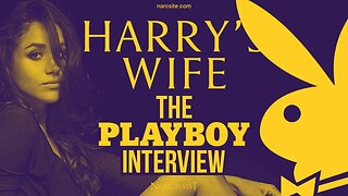 The Playboy Interview Part 2 (Meghan Markle)