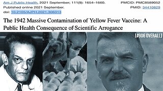 1942 Massive Contamination of Yellow Fever Vaccine: Public Health Consequence, Scientific Arrogance