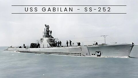 USS Gabilan - SS-252 (Submarine)