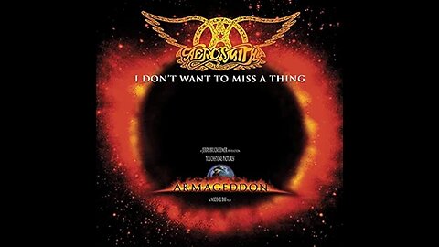 Aerosmith - I Don't Want To Miss A Thing