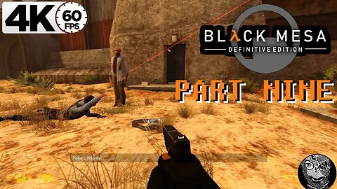 (PART 09) [Sniper & Boom Room] Black Mesa 4k60