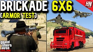 Acid Lab (Brickade 6x6) Armor Test | GTA Online