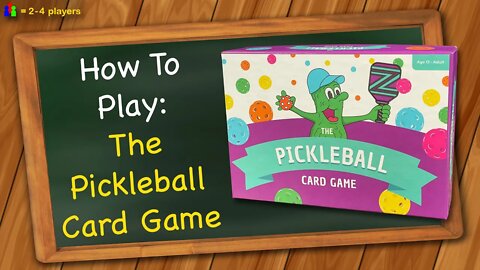 How to play The Pickleball Card Game