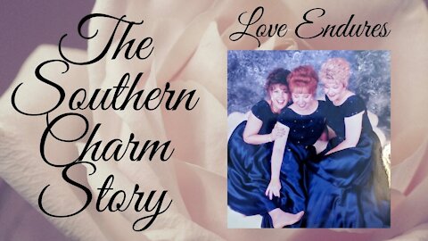 The Southern Charm Story- Enduring Love