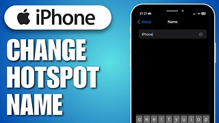 How To Change iPhone Hotspot Name