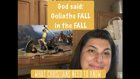 God’s FALL WARNING: The Goliaths will FALL
