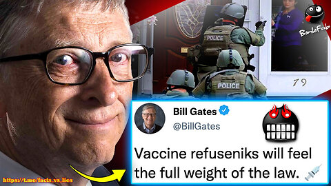 Bill Gates and WHO Call for Military To Round Up mRNA Vaccine Refusers