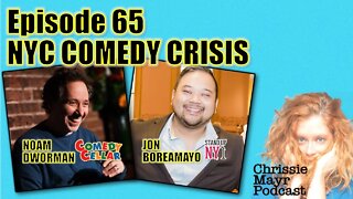 CMP 065 - NYC Comedy Crisis with Noam Dworman and Jon Boreamayo