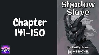 Shadow Slave Novel Chapter 141-150 | Audiobook