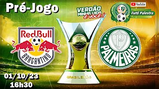 🔴#AOVIVO| Pré-Jogo Bragantino x Palmeiras: onde assistir ao vivo, horário e escalações.