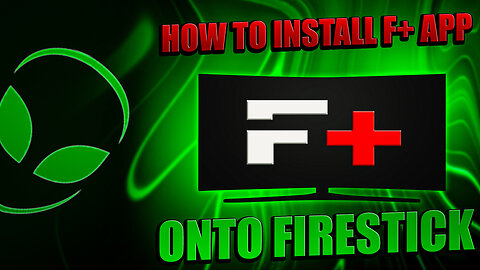 F+ App Installation for Firestick 2024