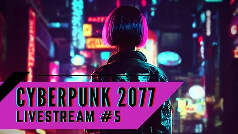 Let's Play Cyberpunk 2077: THE BEST GAME EVER!