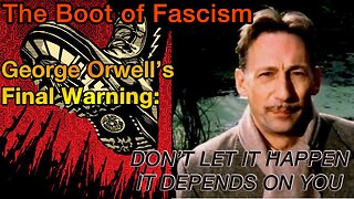 Born Eric Arthur Blair (1903 - 1950) George Orwell's Final Warning -- Don't Let It Happen. It Depends On You.