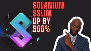 UPDATE #SOLANIUM $SLIM BULL RUN. UP 500%. More Room To Go. 🚀