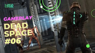 DEAD SPACE (2008) PARTE 6 - Gameplay