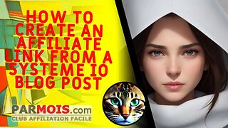 How to create an affiliate link from a systeme io blog post