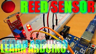 Arduino REED SENSOR Wiring setup and Programming the Arduino for Absolute Beginners Tutorial