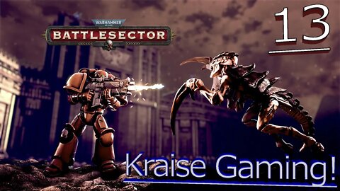 #13 - The Final Boss! Live! - Warhammer 40K: Battle Sector - By Kraise Gaming.