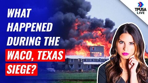 What Happened During The Waco, Texas Siege?