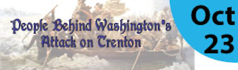 People Behind Washington's Attack on Trenton with Bob Galbraith