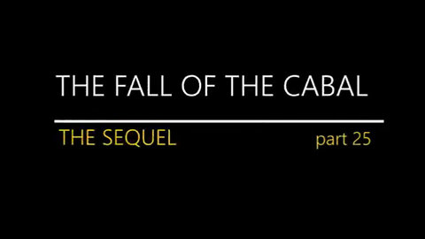 The Fall Of The Cabal - Part 25