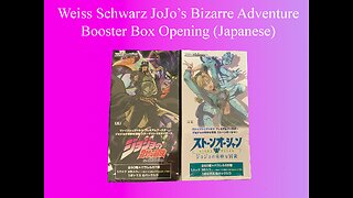 Weiss Schwarz Jojo's Bizarre Adventure SC & SO Booster Box Opening (Japanese)