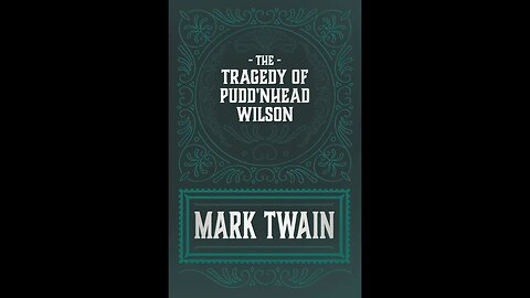 The Tragedy of Pudd'nhead Wilson by Mark Twain - Audiobook