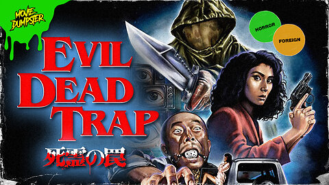Evil Dead Trap (1988) Has Nothing to do with The Evil Dead and it's GREAT!