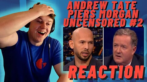 IRISH REACTION TO Piers Morgan Takes On Andrew Tate AGAIN! | The Full Interview #2