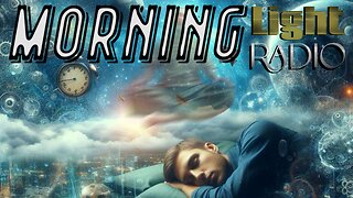 Morning Light Radio: “Great Awakening”