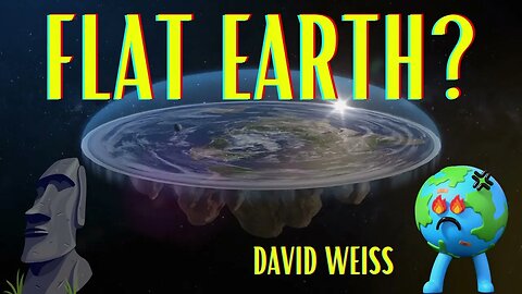 Flat Earth Debate with David Weiss - Is the Earth REALLY Round?