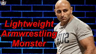 The Lightweight Armwrestling Monster Vrezh Sedrakyan