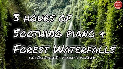 Soothing music with piano and waterfall sound for 3 hours, music to boost positive energy