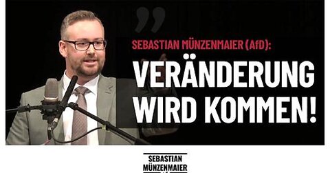 Münzenmaier (AfD): Die Veränderung wird kommen!