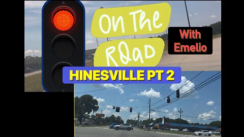 On the road with Emelio . HINESVILLE, GA PT 2