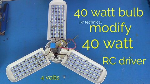 40 watt Led bulb Replace SMD plate and use modified RC driver