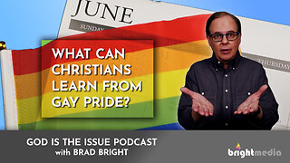 What Can Christians Learn from Gay Pride?