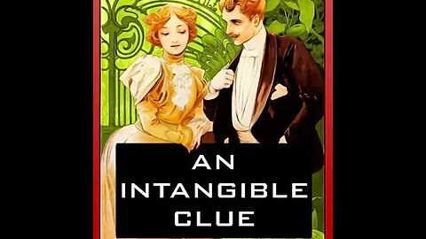 An Intangible Clue by Anna Katharine Green - Audiobook